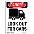 Signmission OSHA Danger Sign, Look Out For Cars, 14in X 10in Aluminum, 10" W, 14" L, Portrait OS-DS-A-1014-V-1437
